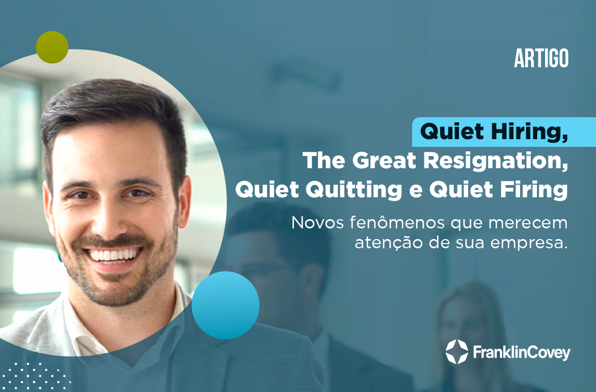 Artigo - Quiet Hiring - Blog FrnaklinCovey